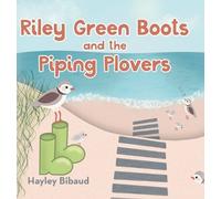 Hayley Bibaud Riley Green Boots and the Piping Plovers (Copertina rigida)