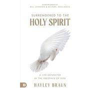 Hayley Braun Surrendered to the Holy Spirit (Tascabile)