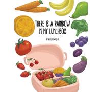 Hayley Davis There's a Rainbow in My Lunchbox (Tascabile)