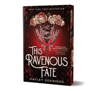 Hayley Dennings This Ravenous Fate (Deluxe Edit (Tascabile) (PRESALE 01/08/2025)
