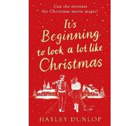 Hayley Dunlop It's Beginning To Look A Lot Like Christmas (Tascabile)