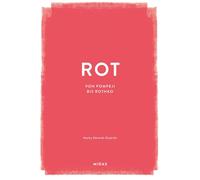 Hayley Edwards-Duj ROT (Farben der Kunst): Von Pompeji bis R (Copertina rigida)