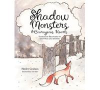 Hayley Graham Shadow Monsters and Courageous Hearts (Tascabile)