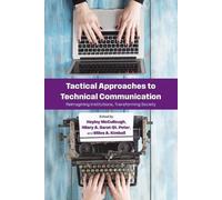 Hayley McCullough Tactical Approaches to Technical Communication (Tascabile)