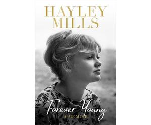 Hayley Mills Forever Young (Copertina rigida)