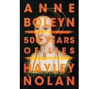 Hayley Nolan Anne Boleyn (Tascabile)