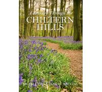 Hayley Watkins Jill Eyers A Journey Through the Chiltern Hills (Tascabile)