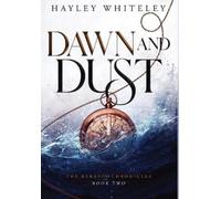 Hayley Whiteley Dawn and Dust (Copertina rigida)