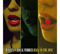 Hayley'S Royal Whores - Back to the Zone