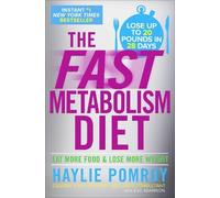 Haylie Pomroy The Fast Metabolism Diet (Copertina rigida)