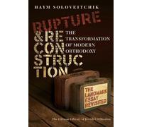 Haym Soloveitchik Rupture and Reconstruction (Copertina rigida)