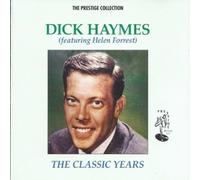 Haymes,Dick - The Classic Years