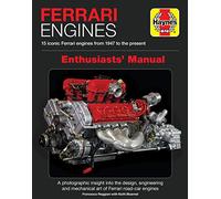 Haynes Ferrari Engines Enthusiasts' Manual: 15 Iconic Ferrari Engines from 1947 to the Present