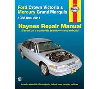 Haynes Ford Crown Victoria & Mercury Grand Marquis 1988 Thru 2011 Automotive Repair Manual: 1988-2011