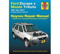 Haynes Ford Escape, Mazda Tribute & Mercury Mariner 2001 Thru 2017 Automotive Repair Manual: Includes Mercury Mariner & Ford Kuga