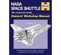David Baker – Manuale Shuttle NASA – Progettazione, costruzione e funzionamento – Copertina rigida