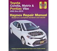 Haynes Repair Manual Toyota Corolla, Matrix & Pontiac Vibe: 2003 Thru 2019