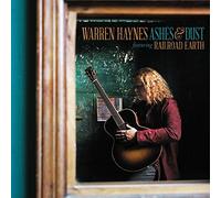 Haynes, Warren - Ashes & Dust