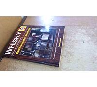 Haynes Whisky 3,000 Bc Onwards All Flavours Enthusiasts' Manual: The Practical Guide to the History, Appreciation and Distilling of Whiskey