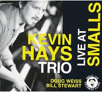 Hays, Kevin Trio - Live At Smalls