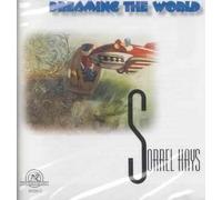 Hays, Sorrel - Dreaming The World