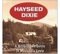 Hayseed Dixie - A Hillbilly Tribute to...
