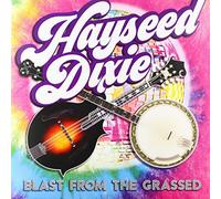 Hayseed Dixie - Blast From The Grassed