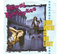 Haysi Fantayzee John Wayne Is Big Leggy 1982 UK 7" vinyl RG100