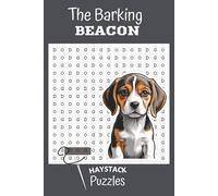 HayStack Puzzles - The Barking Beacon 101 Dog Themed Words: A Formidable 101-Page Mental Trial ONE Word Search Challenge for the Sharp-Eyed Trainer and Dog Lovers