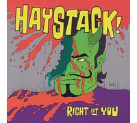 Haystack - Right At You