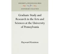 Hayward Kenisto Graduate Study and Research in the Arts and S (Copertina rigida)