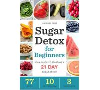 Hayward Press Sugar Detox for Beginners (Tascabile)