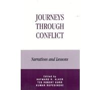Hayward R. Alker Kumar Rupesinghe Journeys Through Conflict (Tascabile)
