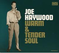 Haywood, Joe - Warm & Tender Soul