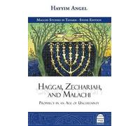 Hayyim Angel Haggai, Zechariah, and Malachi (Copertina rigida)