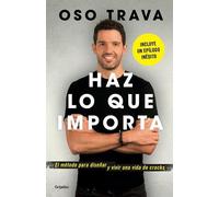 Haz lo que importa / Do What Matters (Tascabile)