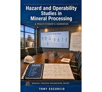 Hazard and Operability Studies In Mineral Processing