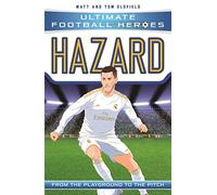 Hazard: From the Playground to the Pitch
