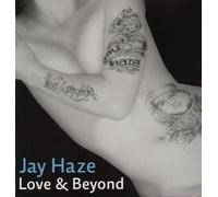 Haze Jay - Love & Beyond