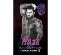 Haze - The Nomad Brothers (Book 2): A NOLA Rebels MC Spin-off