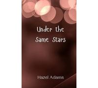 Hazel Adams Under the Same Stars (Tascabile)