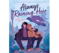 Hazel and Bell Always Raining Here (Copertina rigida)