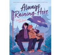 Hazel and Bell Always Raining Here (Tascabile)