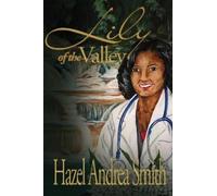 Hazel Andrea Smith Lily of the Valley (Tascabile)