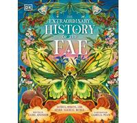 Hazel Atkinson The Extraordinary History of the Fae (Copertina rigida)