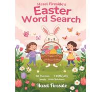 Hazel Fireside's Easter Word Search: 90 Easter Puzzles | 3 Difficulty Levels | Large Print | With Solutions