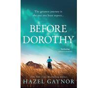 Hazel Gaynor Before Dorothy (Copertina rigida)