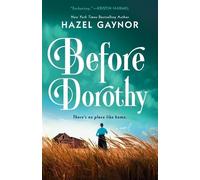 Hazel Gaynor Before Dorothy (Tascabile)