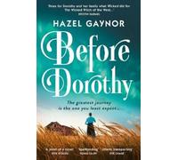 Hazel Gaynor Before Dorothy (Tascabile)