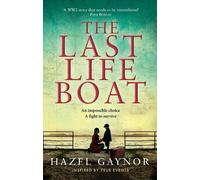 Hazel Gaynor The Last Lifeboat (Tascabile)